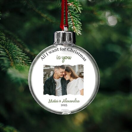 Bola de Navidad personalizada con un mensaje y una foto - «All I want for Christmas»