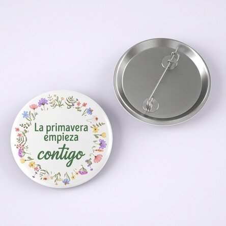 Chapa personalizada con texto: «La primavera empieza contigo»