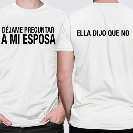Camiseta de algodón personalizada con un mensaje divertido por delante y por detrás
