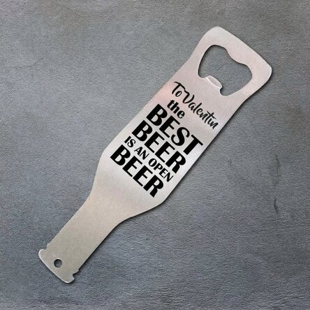 Abrecerras personalizado - La mejor cerveza es la que está abierta
