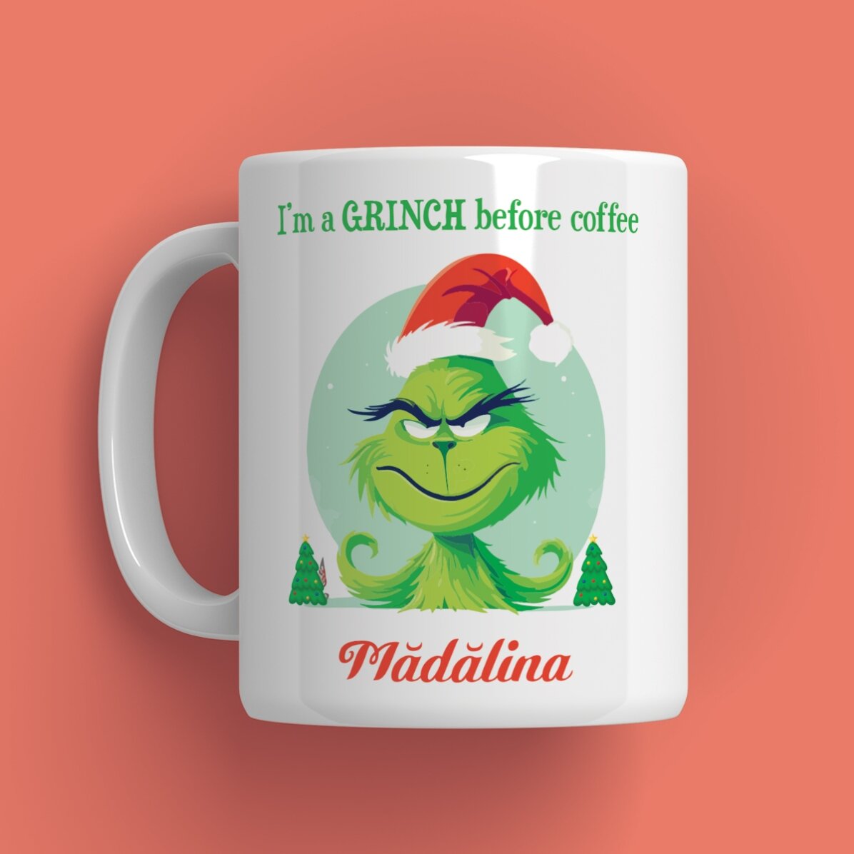 Taza personalizada con texto: «Grinch before coffee»