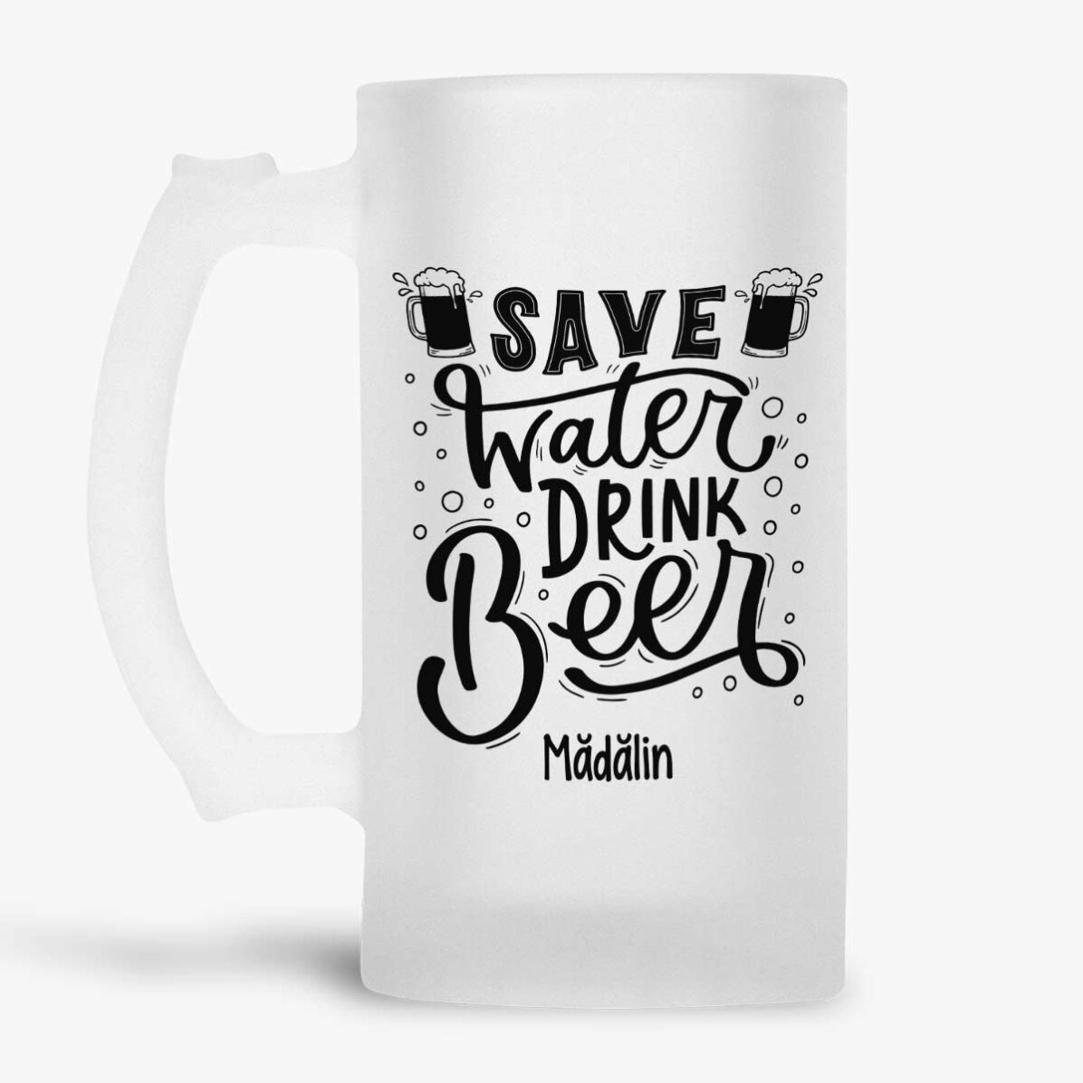 Jarra de cerveza personalizada con el mensaje «Save Water, Drink Beer»