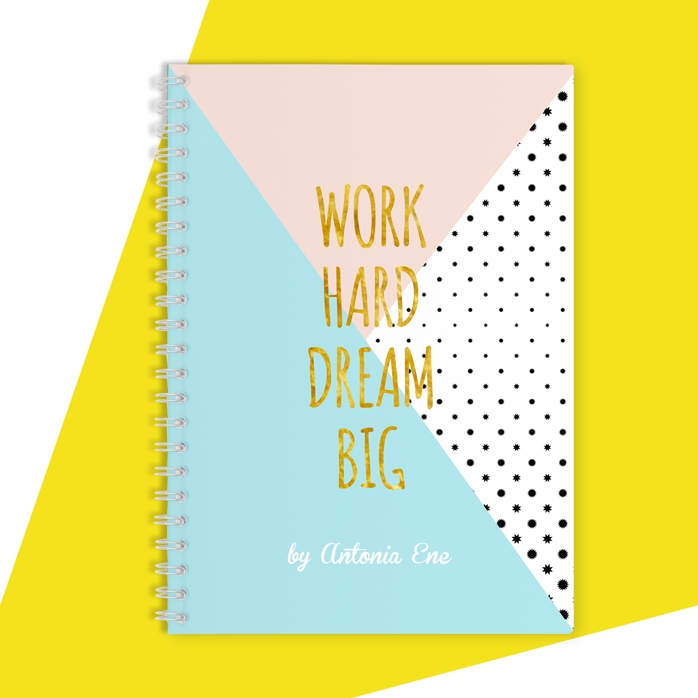Cuaderno personalizado - Trabaja duro, sueña a lo grande