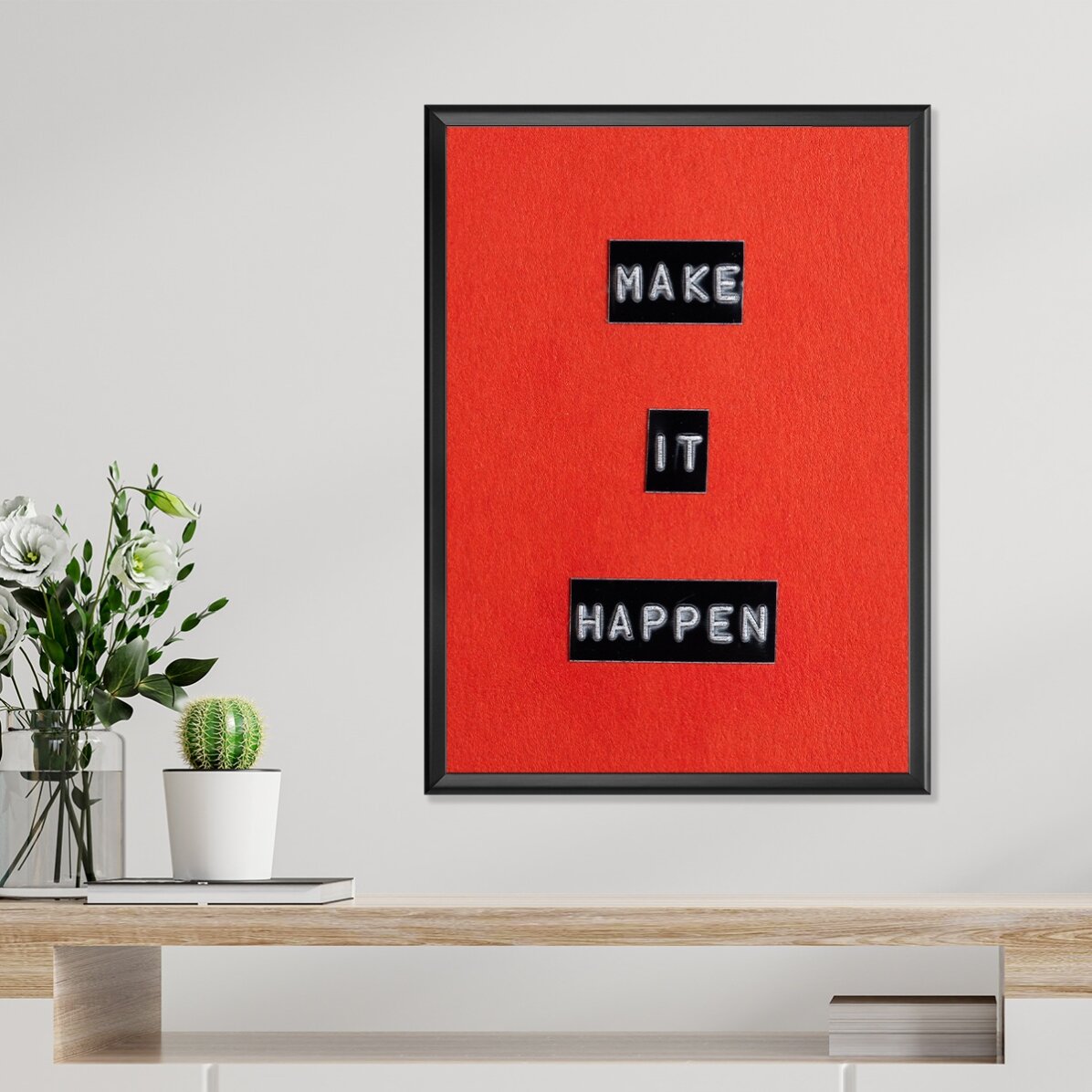 Cartel «Make it happen»