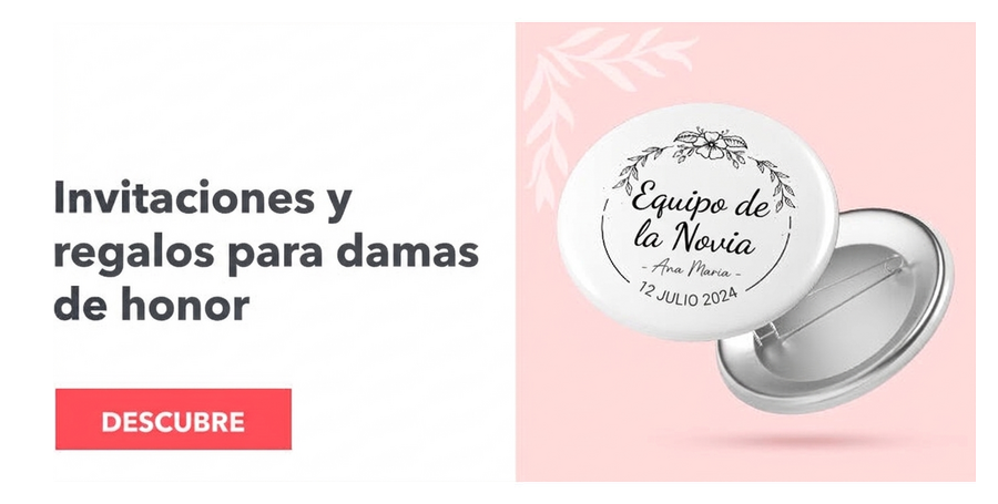 Invitaciones y regalos para las damas de honor