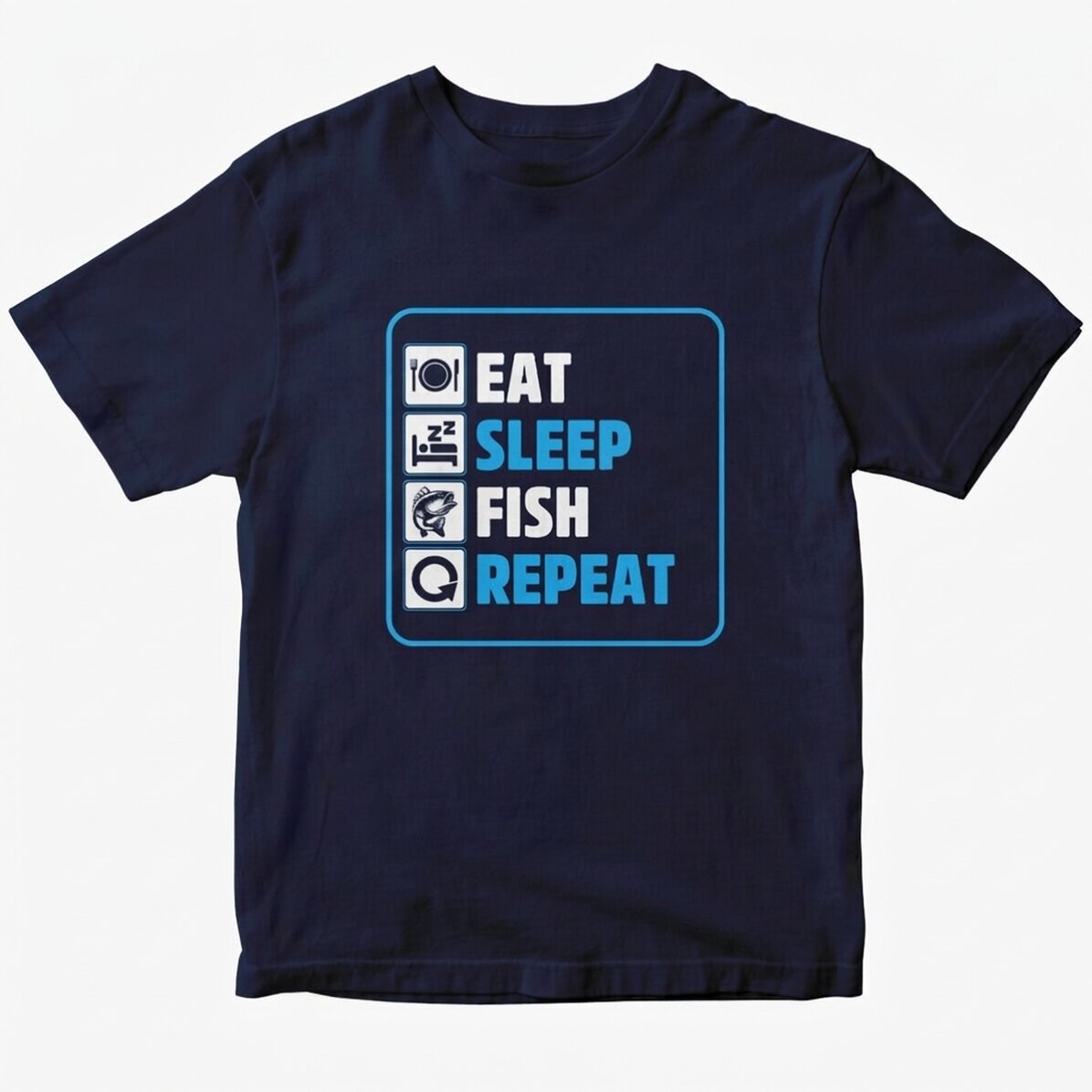 Camiseta personalizada con el texto «Eat sleep fish repeat»