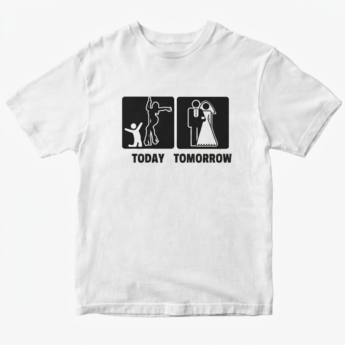 Camiseta de algodón personalizada con un mensaje para la despedida de soltero - Hoy, mañana