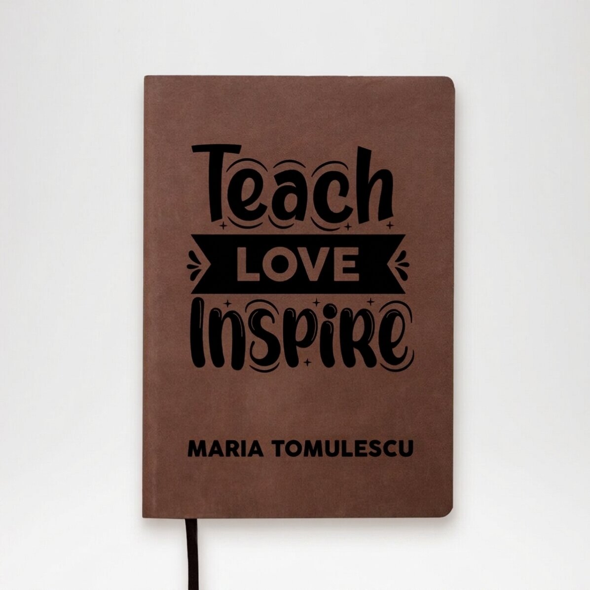 Agenda de piel personalizada con el nombre para profesores - Teach, love, inspire