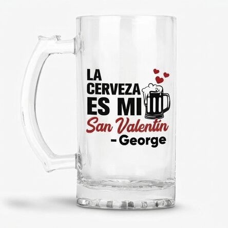 Jarra de cerveza personalizada con texto: «Beer is my Valentine»