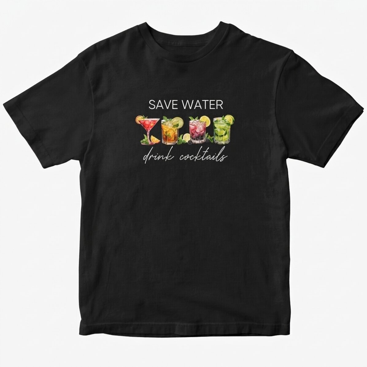 Camiseta de algodón personalizada con el texto: «Save water, drink cocktails»