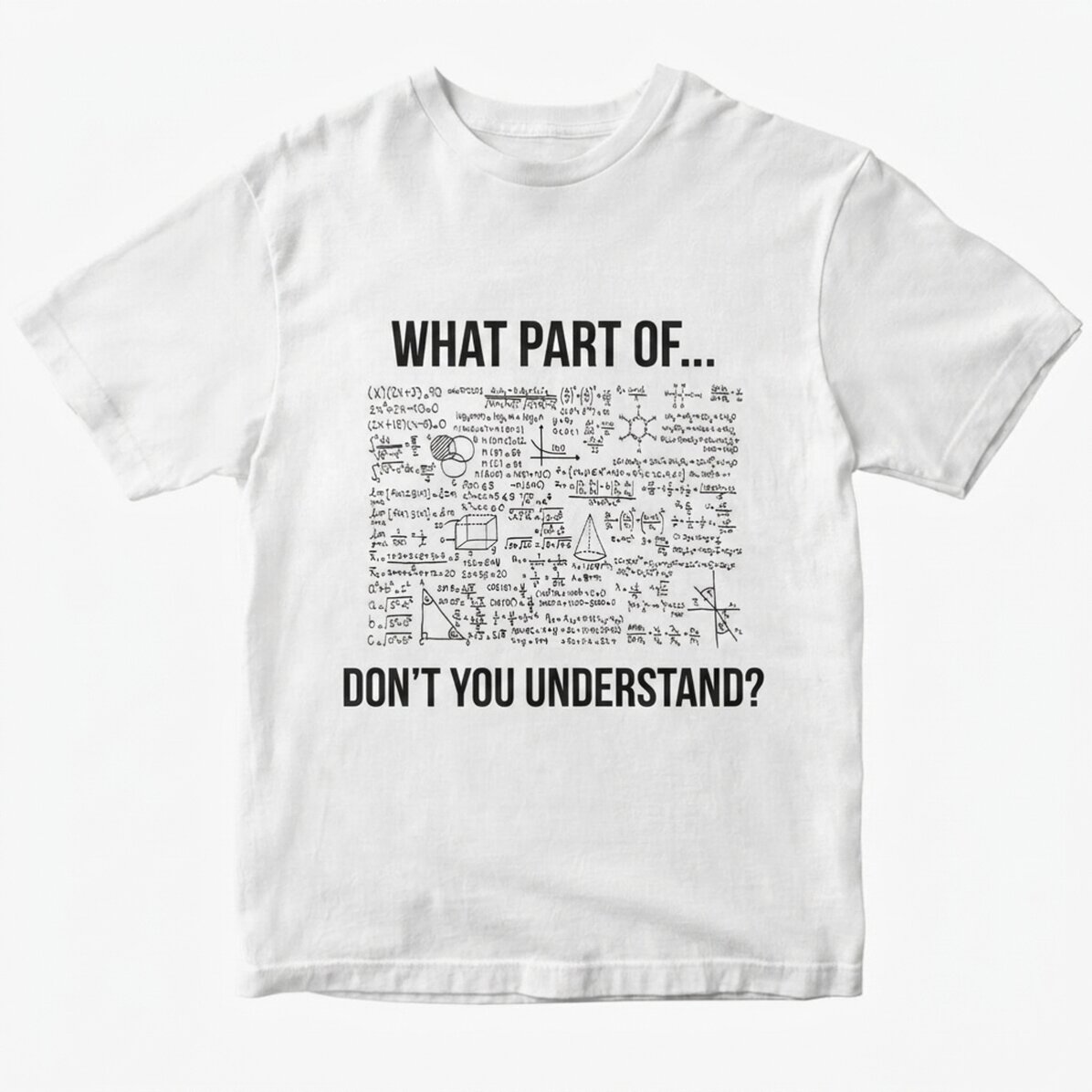 Camiseta personalizada con texto: «¿Qué parte de... no entiendes?»