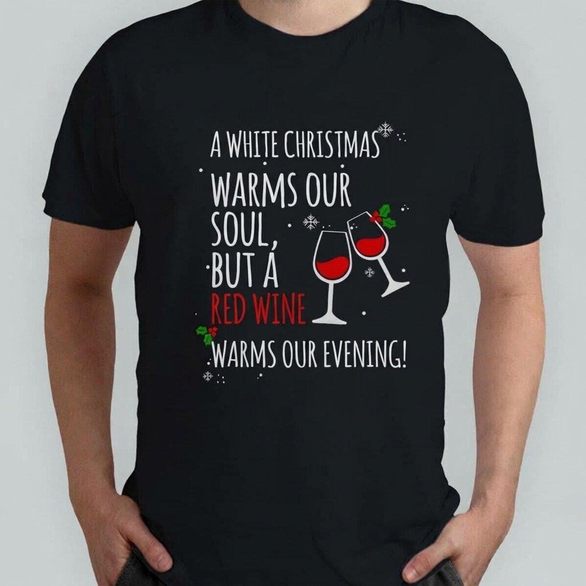 Camiseta de algodón personalizada con texto: «Navidad blanca y vino tinto»