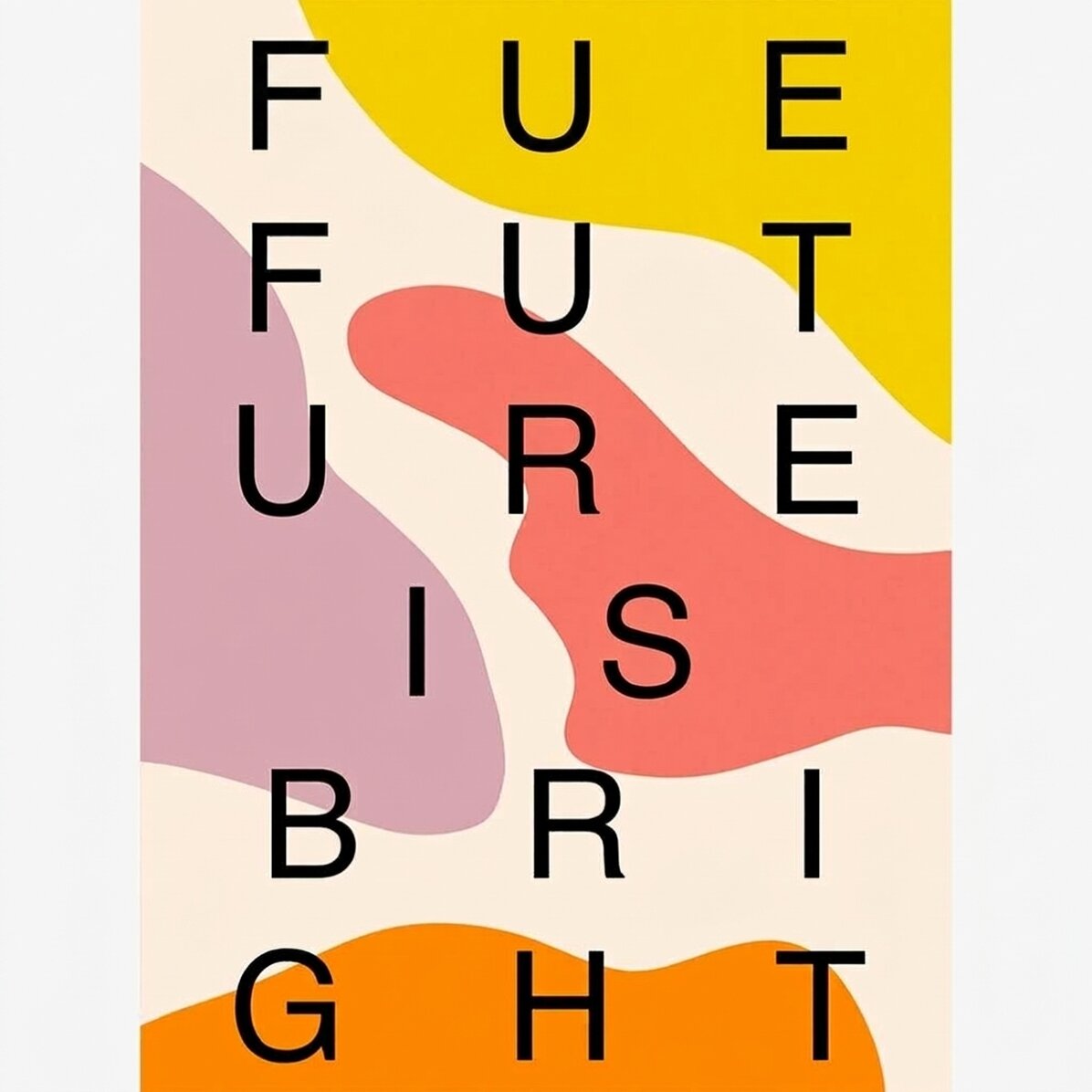 Póster «El futuro es brillante», con toques de color