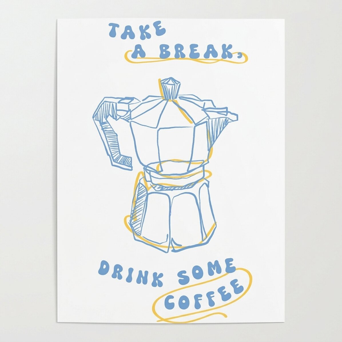 Cartel: «Tómate un descanso, tómate un café»