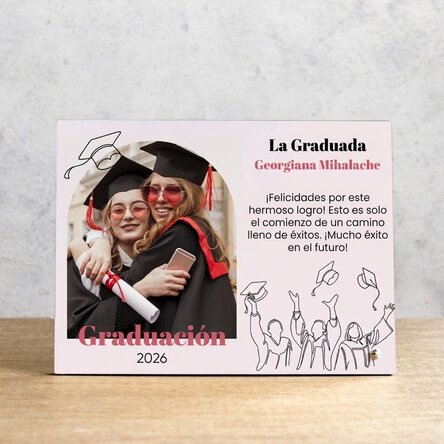 Marco de fotos de escritorio personalizado con una foto y un mensaje - Graduada