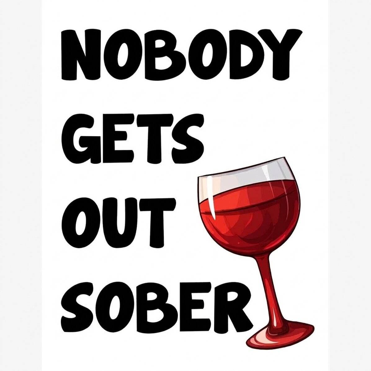 Cartel «Nobody gets out sober»