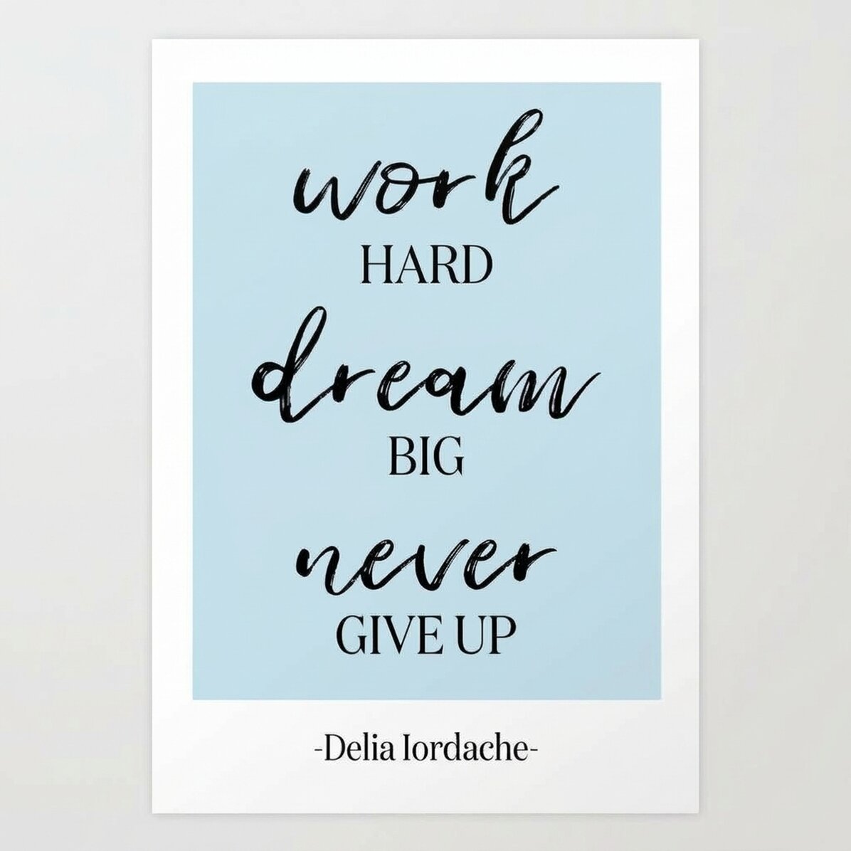 Póster personalizado con texto: «Never Give Up»
