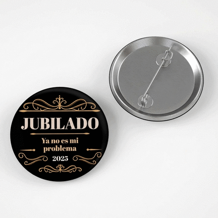 Chapa personalizada con mensaje - Jubilado