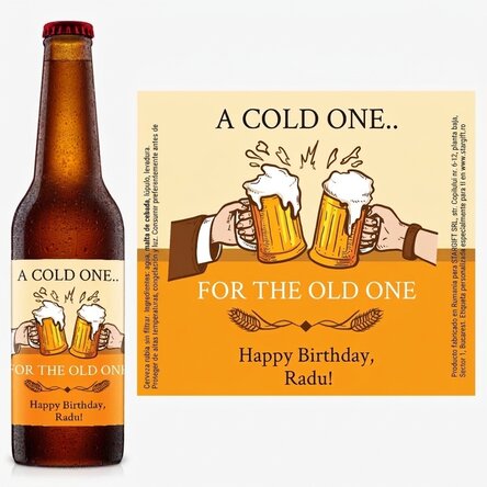 Cerveza personalizada con texto: «A Cold One... for the Old One»