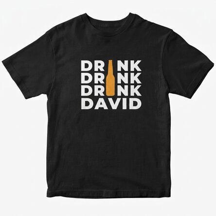 Custom cotton T-shirt with text - Drink, drank, drunk