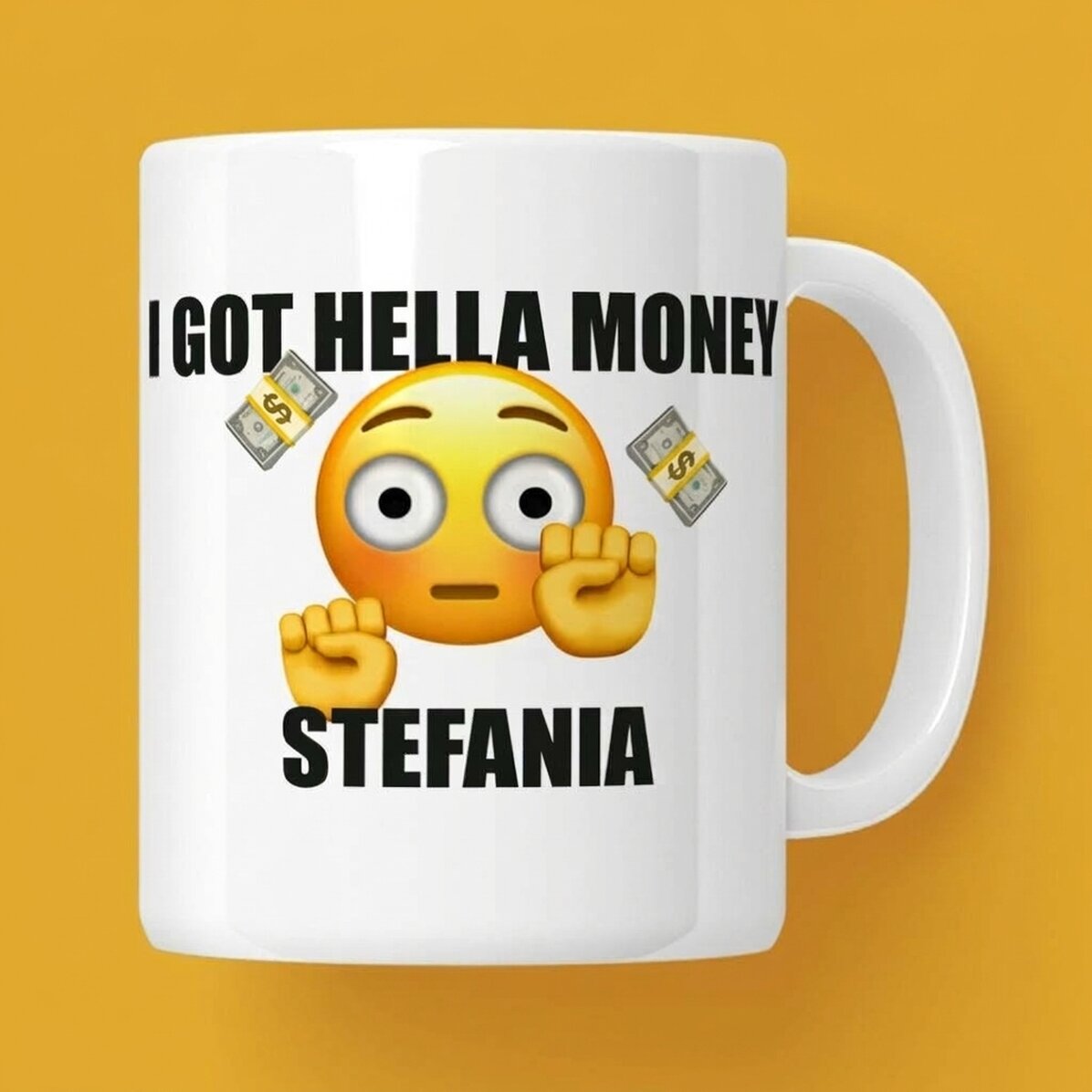 Taza personalizada con el texto «I got hella money»