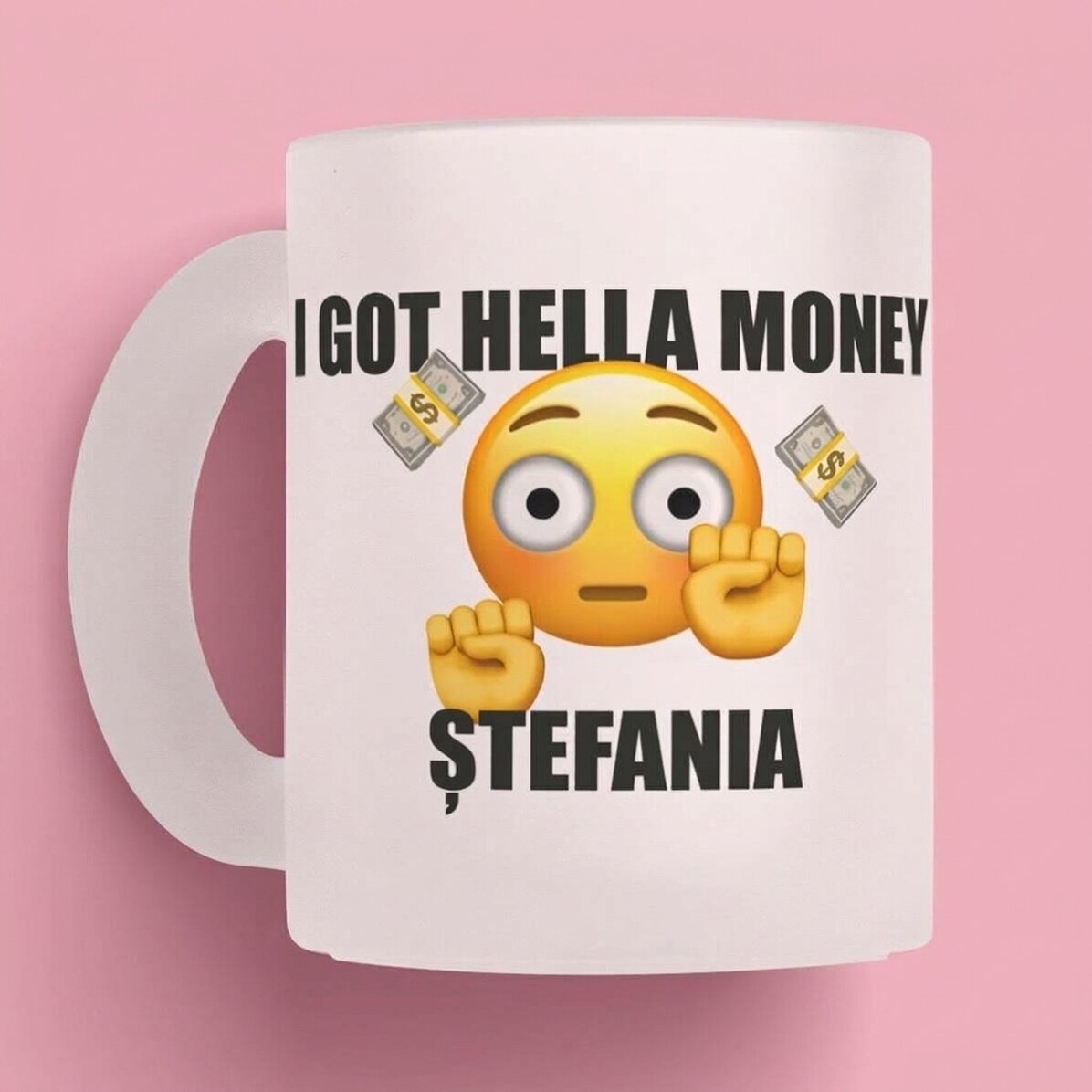 Taza personalizada con el texto «I got hella money»