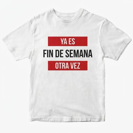 Camiseta «It's... Again» - días laborables
