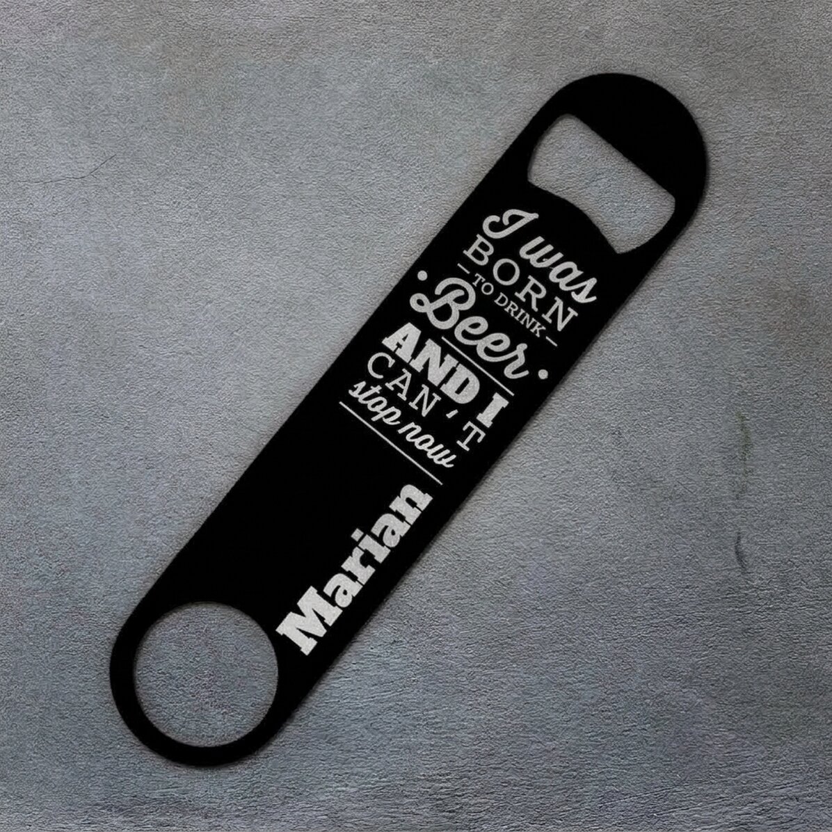 Abridor de cerveza personalizado con texto: «Born to drink beer»
