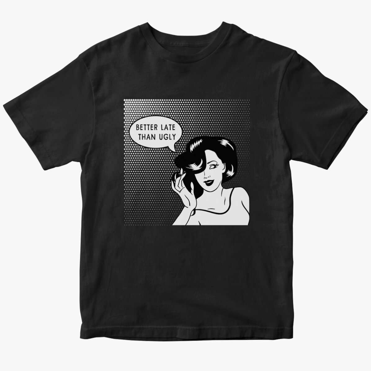 Camiseta de algodón personalizada - Más vale tarde que feo