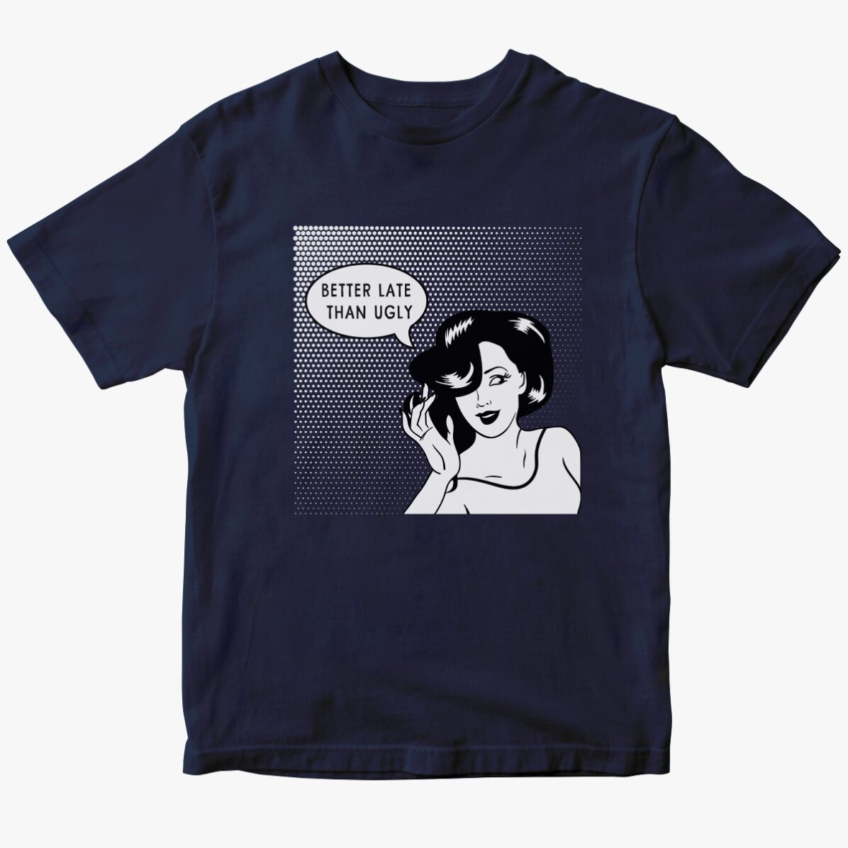 Camiseta de algodón personalizada - Más vale tarde que feo